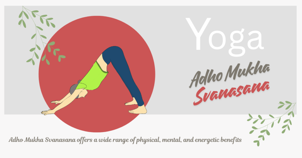 Adho Mukha Svanasana